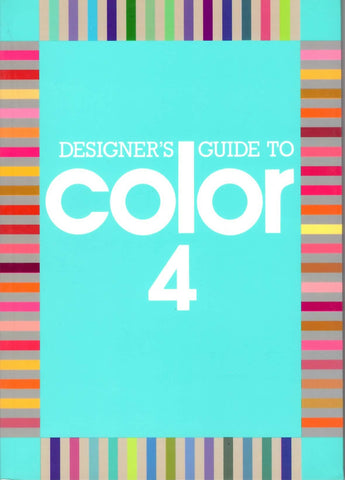 Designers Guide to Color Volume 4